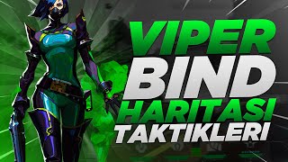VİPER TAKTİKLERİ BİND HARİTASI | VALORANT VİPER ÇOK GÜÇLÜ KULLANMASINI BİLENE | VİPER NASIL OYNANIR