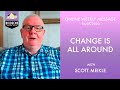 Change Is All Around