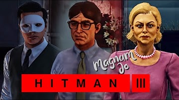HITMAN 3 | Elusive Target Arcade | The Liaisons | Level 1-3
