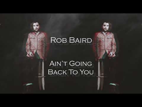 Ain't Going Back To You