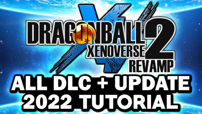 OLD* How To Mod Xenoverse 2 EASY ANY DLC - Fix Problems ANY