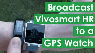 Broadcast Vivosmart HR data onto a GPS watch