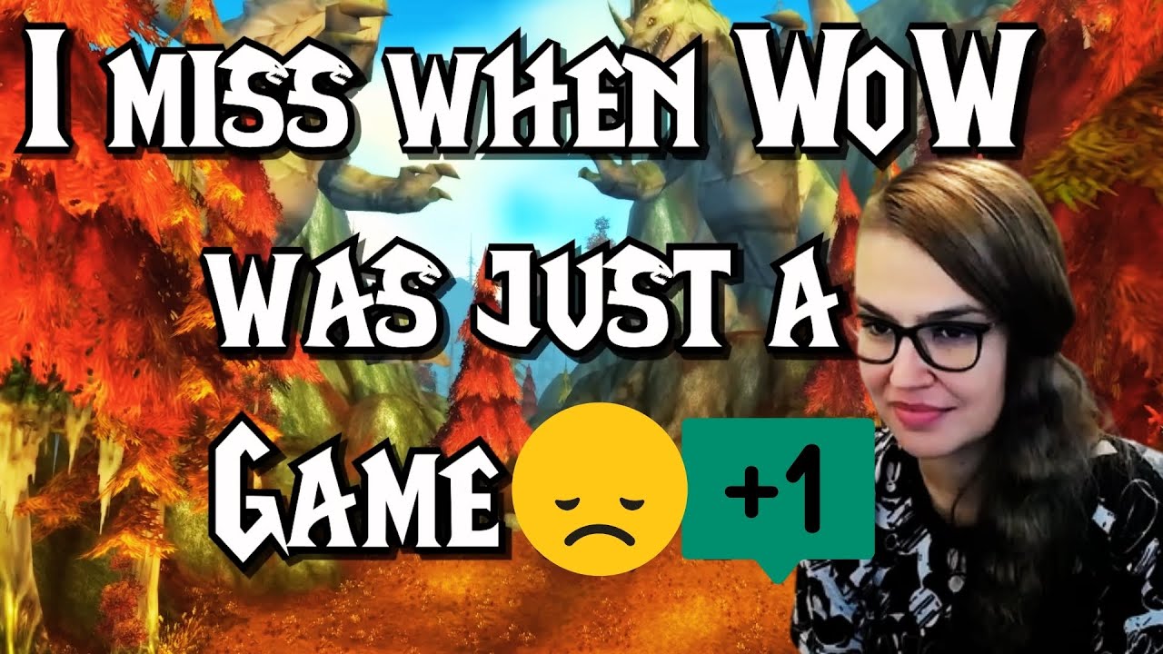 ОН ТАК ПРАВ 😖 Я СКУЧАЮ ПО ТЕМ ВРЕМЕНАМ, КОГДА WOW БЫЛ ПРОСТО ИГРОЙ - РЕАКЦИЯ