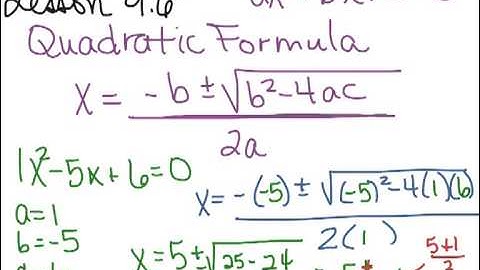 Quadratic Formula Lesson 9.6 Algebra 1