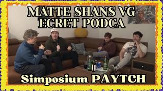 Simposium PAYTCH | Matt and Shane's Secret Podcast Latest Collection