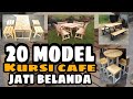 Rekomendasi 20 contoh model kursi cafe jati belanda