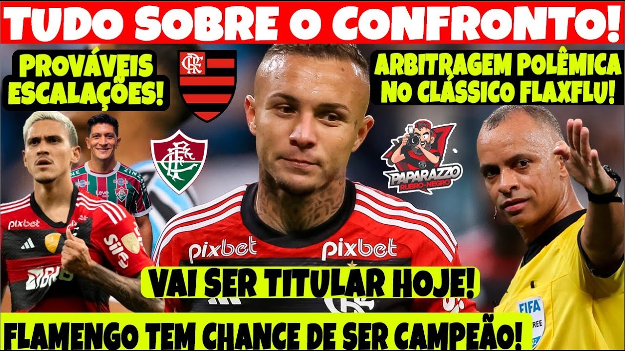 Flamengo x Fluminense: Prováveis escalações, arbitragem