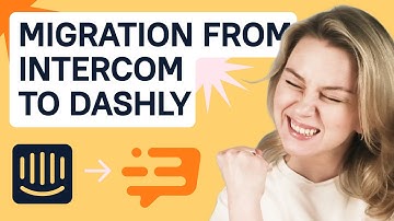Migration from Intercom to Dashly