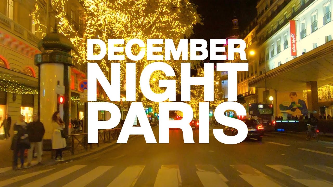 Night Driving in Paris | FRANCE | December
