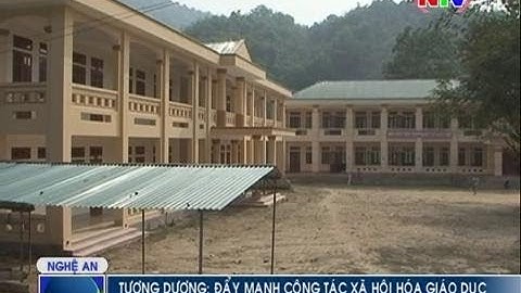 Hiệu quả của công tác xã hội hóa giáo dục ở Tương Dương