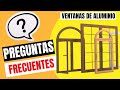 Ventanas de Aluminio 🔥 RESPUESTAS  a tus Preguntas Más Comunes 🔥 TODO LO QUE DEBES SABER