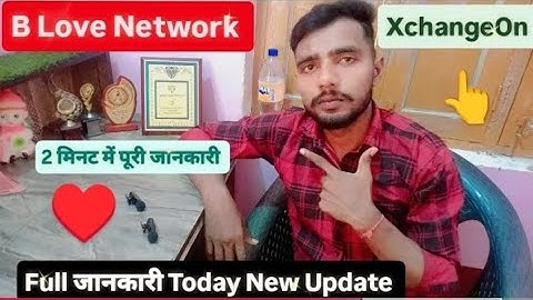 b Love Network & XchangeOn today New Update 💓💕💕❤️💪💪❤️💪💪❤️💪💪❤️