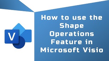 Microsoft Visio Tutorials | How to use the Shape Operations Feature in Microsoft Visio