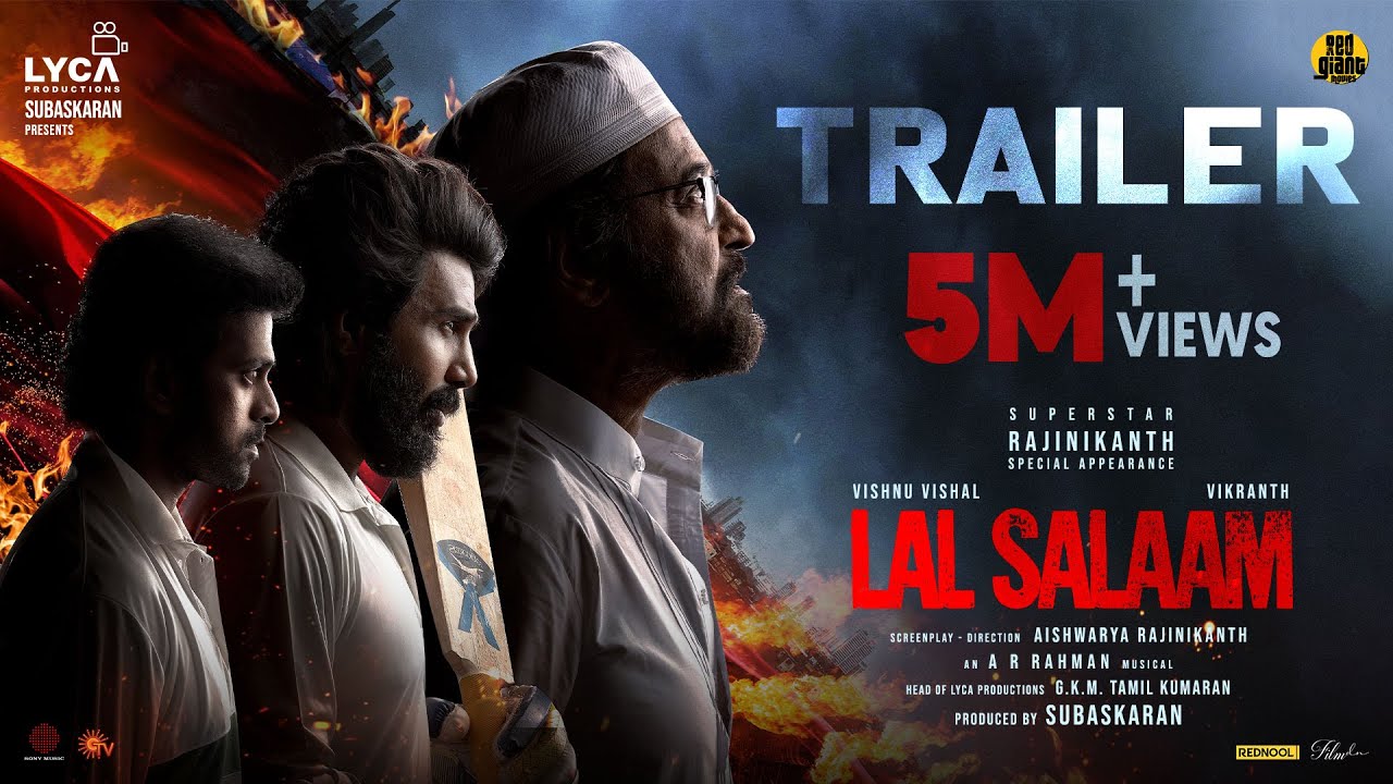 LAL SALAAM   Trailer  Superstar Rajinikanth  Aishwarya  Vishnu Vishal Vikranth AR Rahman Lyca