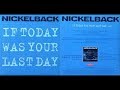 Nickelback - If Today Was Your Last Day (Album Version)[Instrumental]