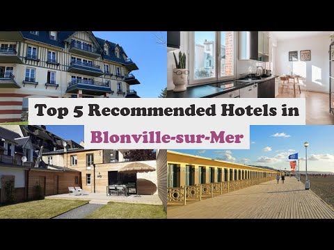 Top 5 Recommended Hotels In Blonville-sur-Mer | Luxury Hotels In Blonville-sur-Mer