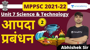 Disaster Management  | Unit 7 - Science & Technology | MPPSC Prelims & Mains | Abhishek