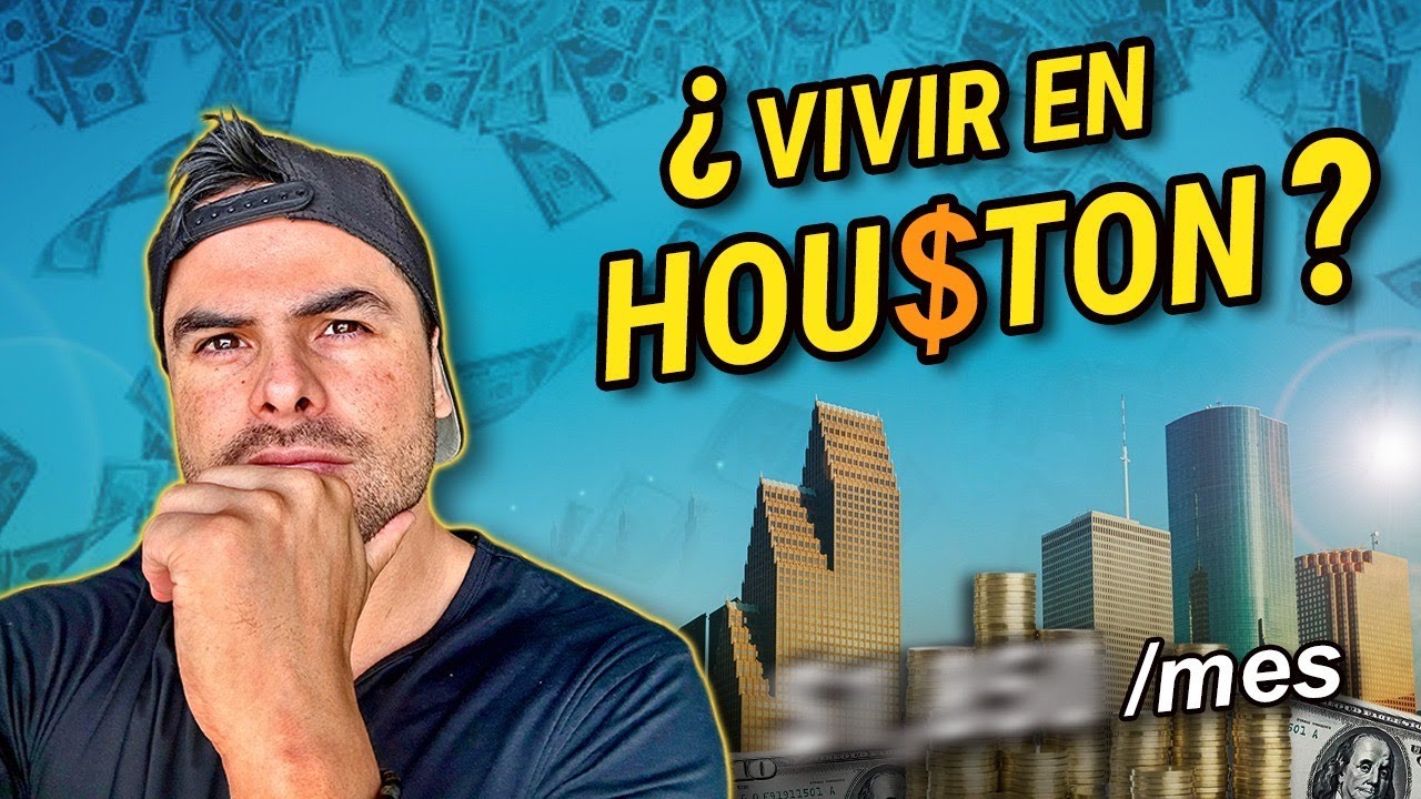 CUANTO cuesta vivir en HOUSTON - TEXAS