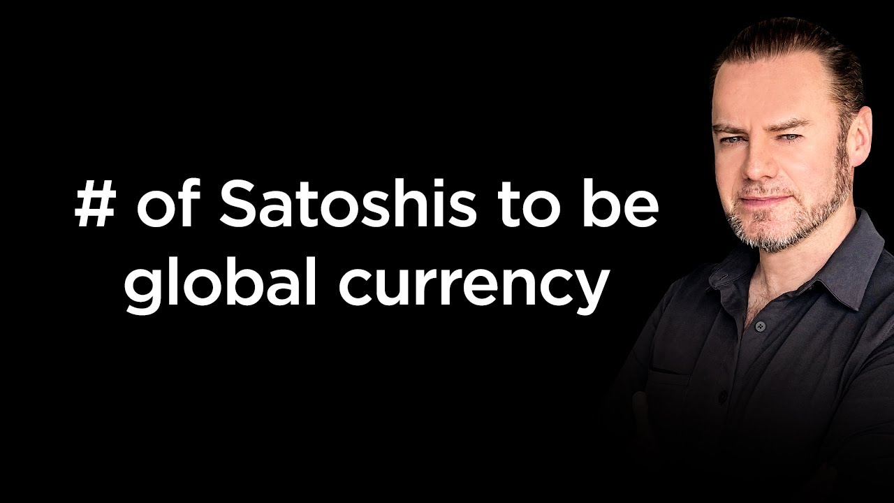 How Many Satoshis Needed To Be A Reserve Currency YouTube How Many Satoshis Needed To Be A Reserve Currency YouTube