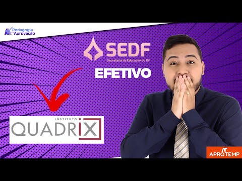 BANCA QUADRIX - SEDF EFETIVO 2022 - E AGORA ?