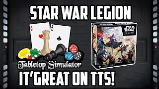 Star Wars Legion On Tabletop Simulator Is Amazing!
