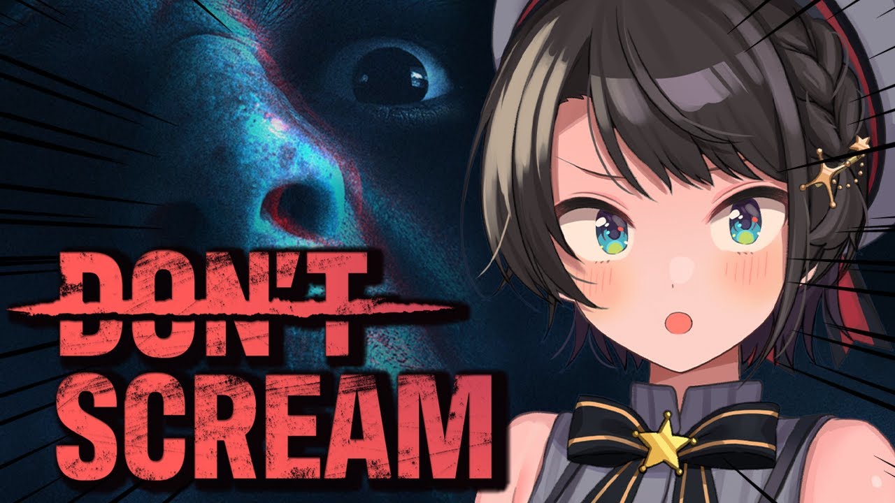 [直播] 大空スバル 晚間遊戲直播《DON'T SCREAM》