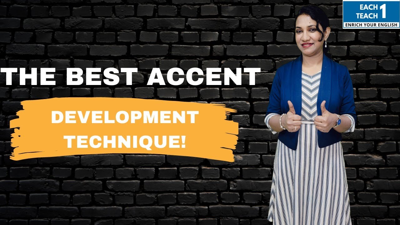 The Best Accent Development Technique! | E1T1-2 | Enrich Your English ...