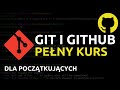 Git i GitHub - Pełny kurs dla początkujących (2023) 🗃️
