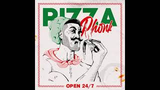 Pizza Phonk