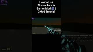 Information How to Use Firecrackers in Garry's Mod 🎆 | GMod Tutorial...#garrysmod #gmod #fireworks #gaming #top Guide