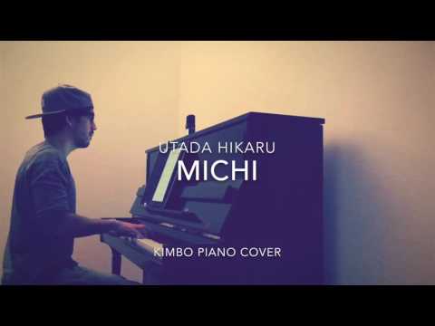 Utada Hikaru - Michi 道 (lit. Road) (Piano Cover)