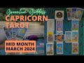 CAPRICORN TAROT &quot;A TRANSFORMATIONAL OPPORTUNITY!!!&quot; MID MONTH MARCH 2024