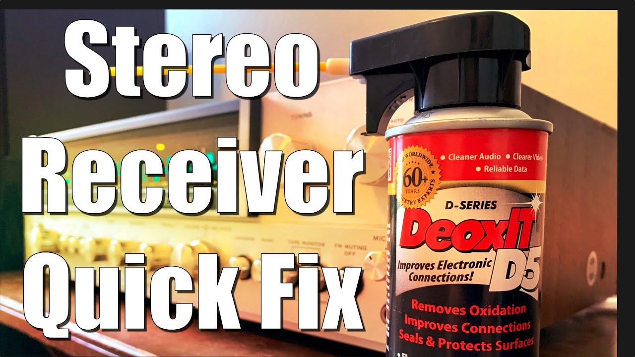 Stereo Receiver Quick Fix! The Magic of Deoxit. YouTube