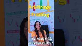 Arbitrage trading | how to trade arbitrage trading #stockmarket #trading #arbitrage #youtubeshorts