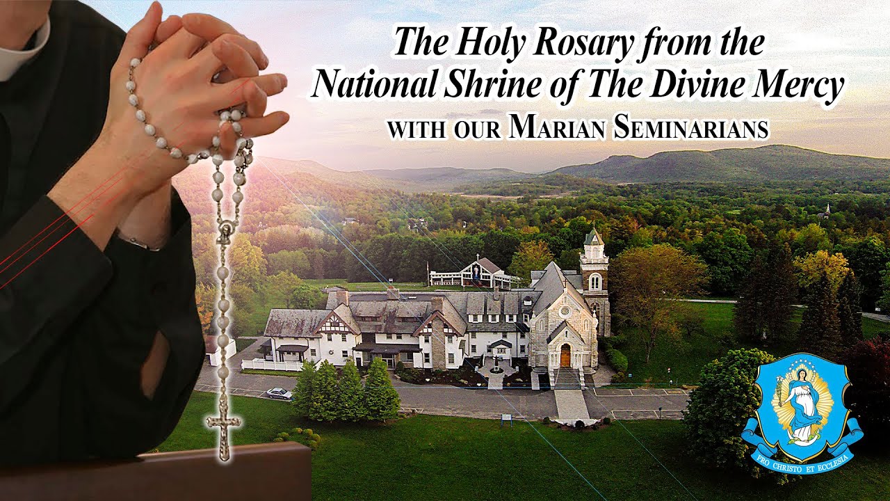 Tue, Jan 27 - Holy Rosary from the National Shrine of The Divine Mercy