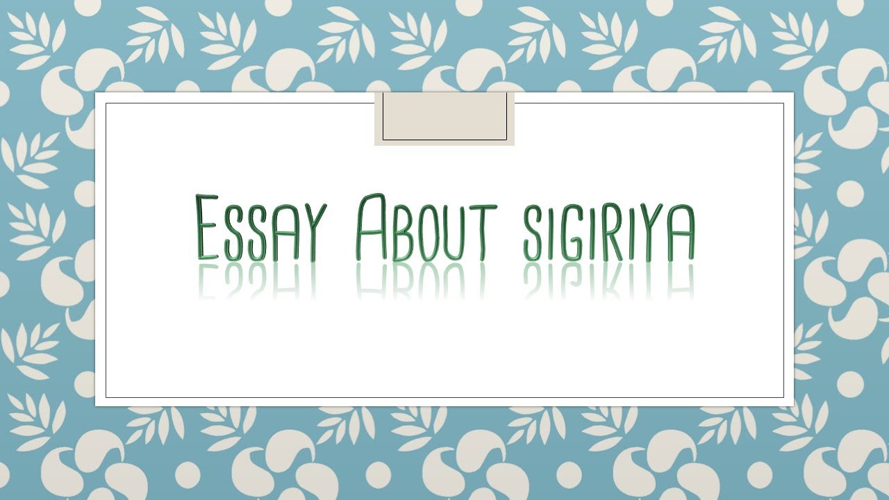 grade 4 sigiriya essay in english