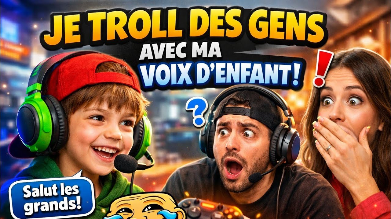 video troll avec ma voie d'enfant