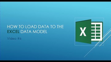 Video #6: 3 ways to load data into excel data model (power pivot)