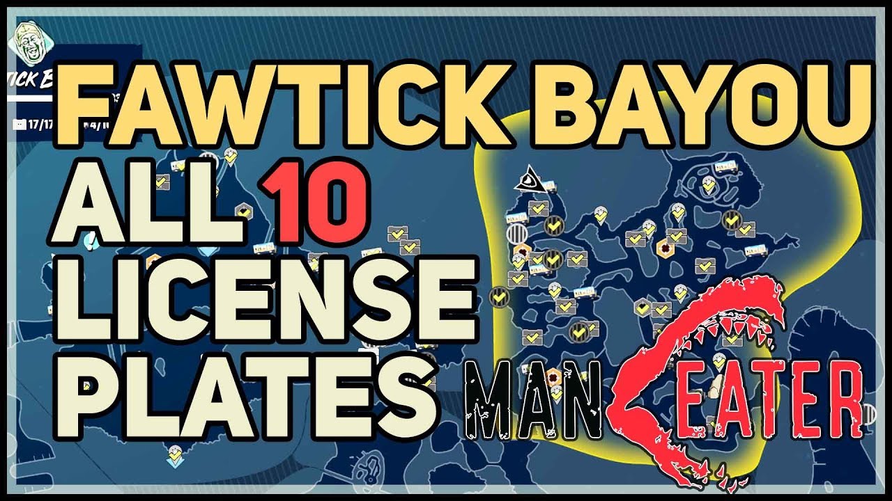 All Fawtick Bayou License Plates Maneater