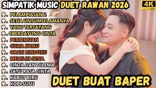 SIMPATIK MUSIC TERBARU 2026 || PELAMPIASAN 2 - SETIA UNTUK SELAMANYA - YANG TERSAYANG