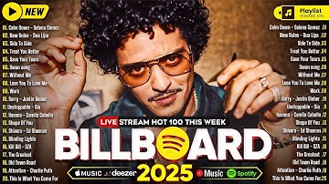 Billie Eilish, The Weeknd, Bruno Mars, Justin Bieber, Maroon 5 🎶 Billboard 🍁 Spotify Playlist 2025