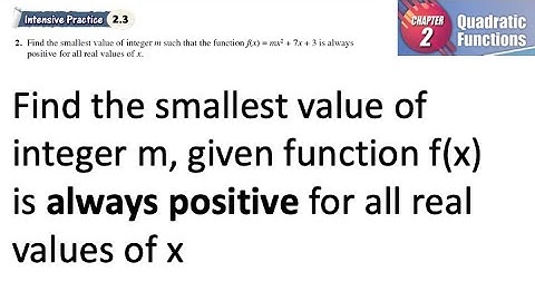 Quadratic Functions intensive practice 2.3 Q2 | latihan intensif 2.3 | always positive for all x