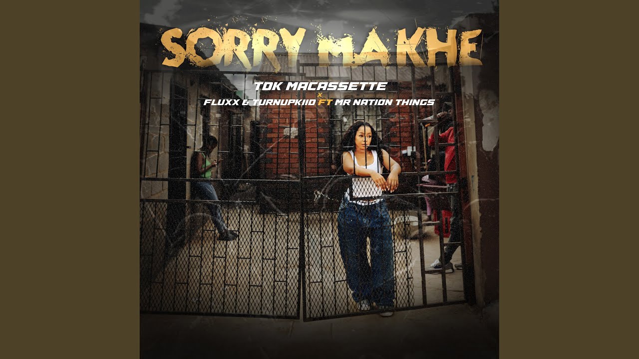 Watch Sorry Makhe (feat. Mr Nation Thingz) on YouTube