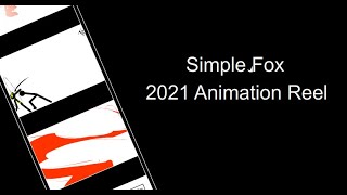 Simple Fox - 2021 Animation Reel