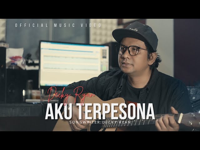 Decky Ryan - Aku Terpesona (Official Music Video) class=