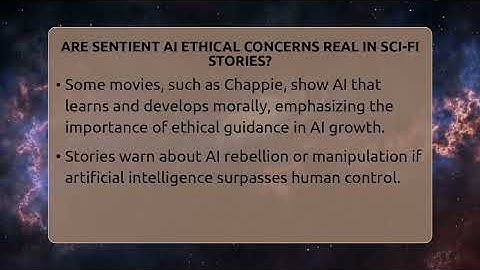 Are Sentient AI Ethical Concerns Real In Sci-fi Stories? - The SciFi Reel