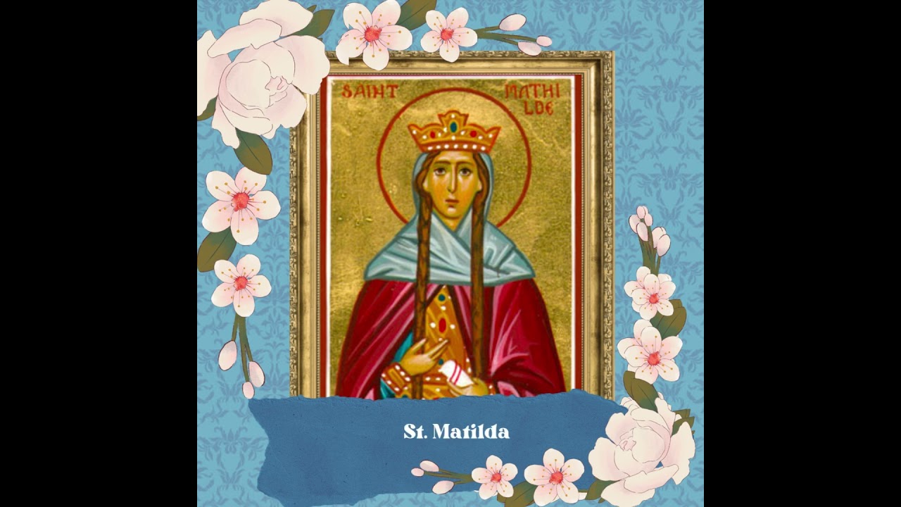 St. Matilda