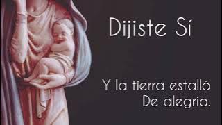 DIJISTE SÍ (letra) | La Anunciación & Luispo | música católica