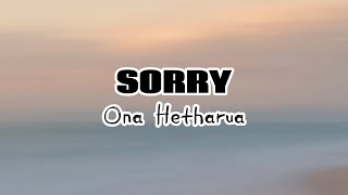 Sorry - Ona Hetharua ( Lirik Lagu ) #lagutimur #liriklagu #indonesiatimur #sorry