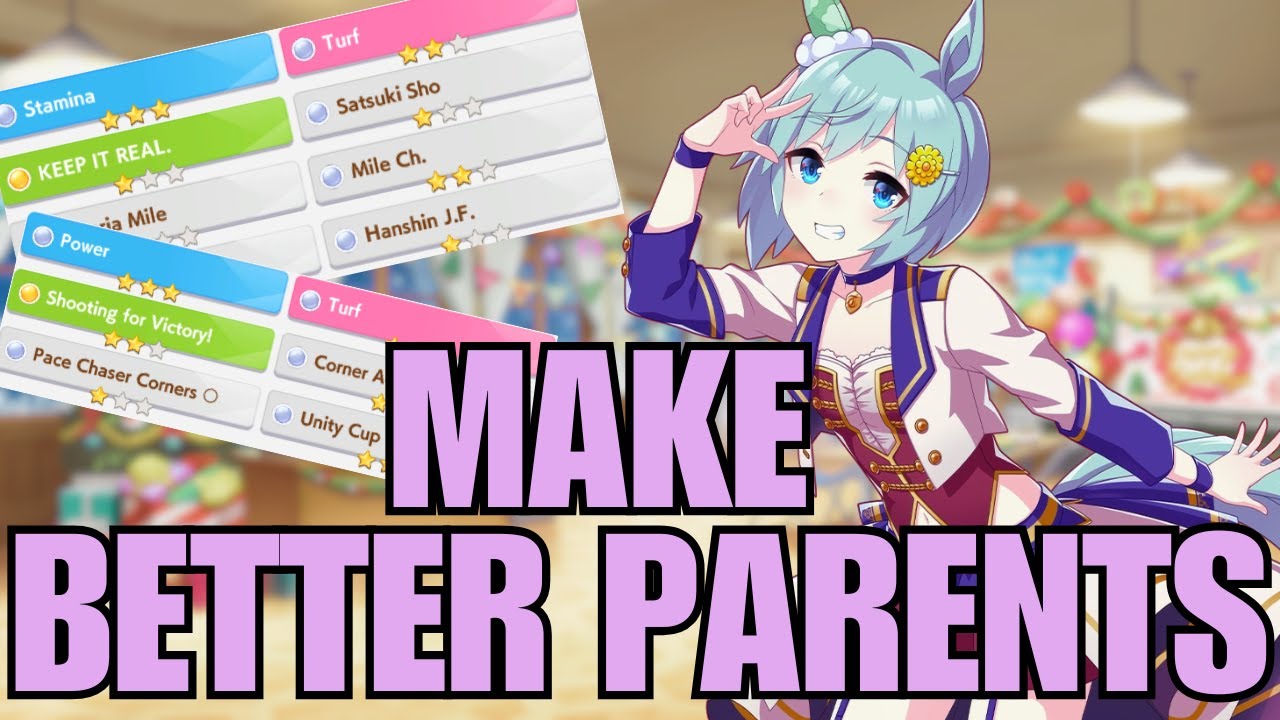 How I make GOOD Legacies and Parents in Umamusume!